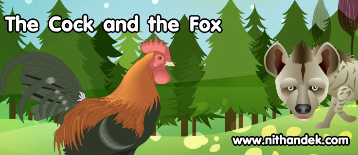 The Cock and the Fox